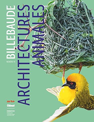 Billebaude, n° 19. Architectures animales