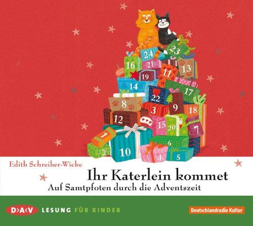 Ihr Katerlein kommet: Auf Samtpfoten durch die Adventszeit