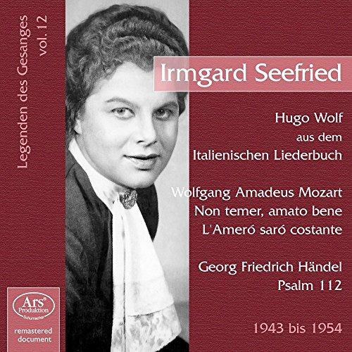 Legenden des Gesangs Vol.12 - Irmgard Seefried