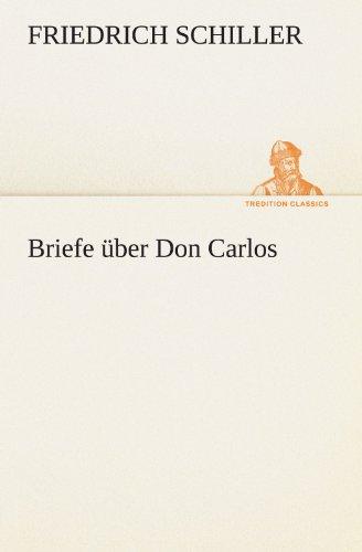 Briefe über Don Carlos (TREDITION CLASSICS)