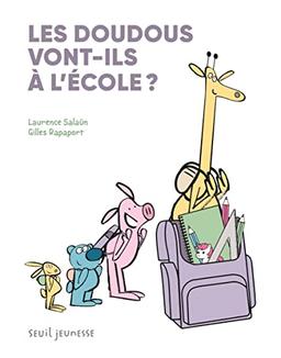 Une aventure de Yaël et son doudou Docteur. Les doudous vont-ils à l'école ?