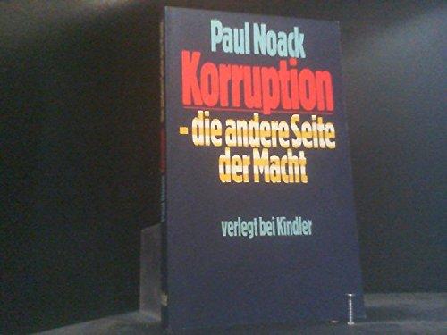 Korruption. Die andere Seite der Macht