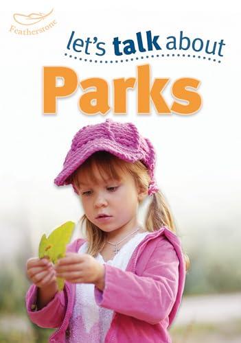 Let's Talk About the Park