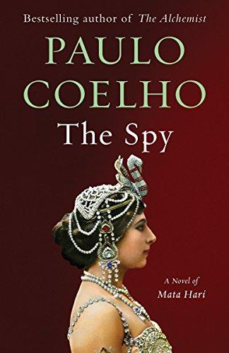 The Spy: A Novel of Mata Hari (Vintage International)