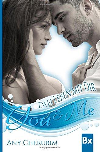 YOU & ME Zwei Leben mit dir