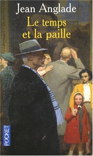 Le temps et la paille