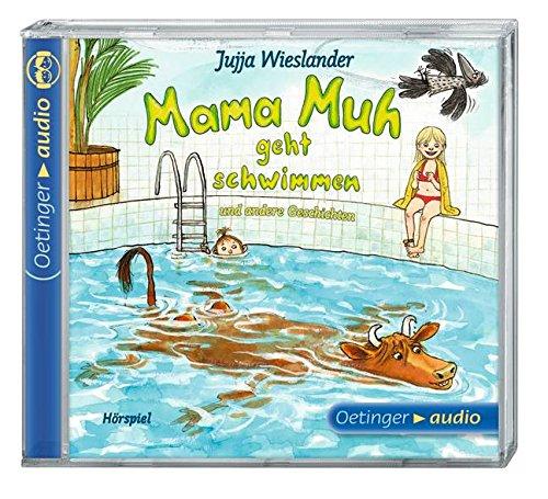 Mama Muh geht schwimmen u.a. Geschichten (CD): Hörspiele, 35 min.