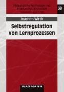 Selbstregulation von Lernprozessen