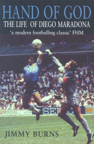 Hand of God: The Life of Diego Maradona