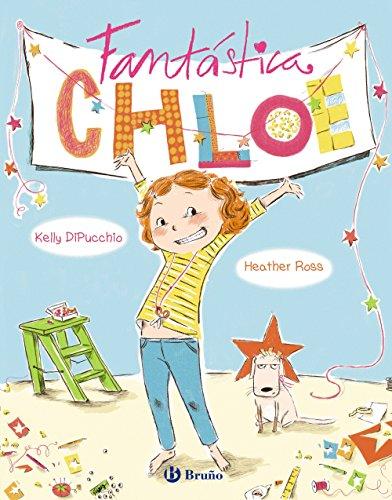 Fantástica Chloe (Castellano - A Partir De 6 Años - Álbumes - Álbumes Ilustrados)