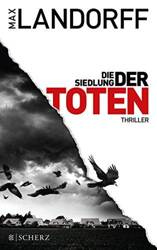 Die Siedlung der Toten: Thriller