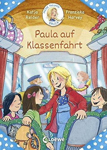 Meine Freundin Paula - Paula auf Klassenfahrt