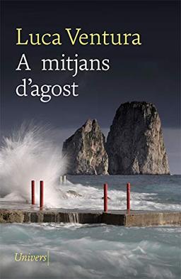 A mitjans d'agost (Univers, Band 58)