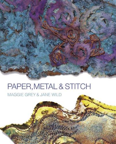 Paper, Metal and Stitch