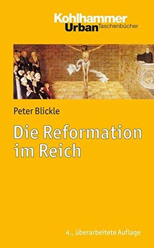 Die Reformation im Reich (Urban-Taschenbücher)