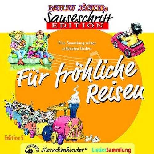 Sauseschritt - Edition für fröhliche Reisen