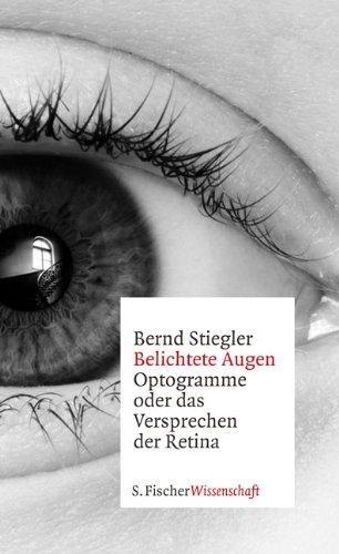 Belichtete Augen: Optogramme oder das Versprechen der Retina