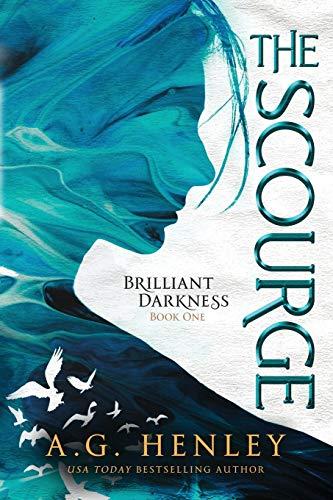 The Scourge (Brilliant Darkness, Band 1)