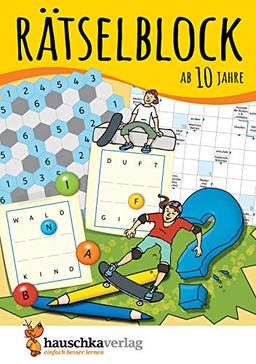 Rätselblock ab 10 Jahre: Kunterbunter Rätselspaß: Labyrinthe, Fehler finden, Kreuzworträtsel, Sudokus, Logicals u.v.m. (Rätseln, knobeln, logisches Denken, Band 635)