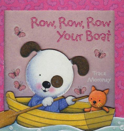 Row Row Row Your Boat (3d Board Books)