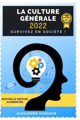 Livre sur la Culture Générale 2022: Survivez en société