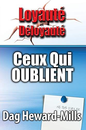 ceux qui oublient (Loyauté et Déloyauté, Band 6)