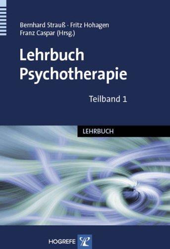 Lehrbuch Psychotherapie (2 Bände)