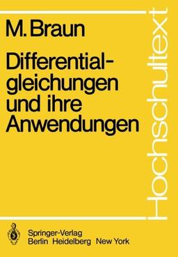 Hochschultext: Differentialgleichungen und ihre Anwendungen