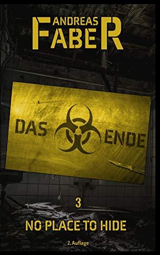 Das Ende: No Place to Hide