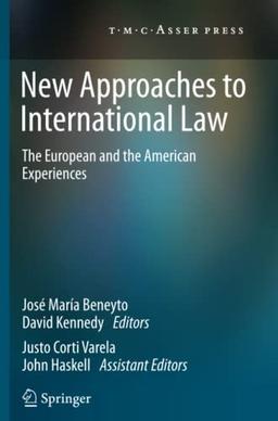 New Approaches to International Law: The European and the American Experiences