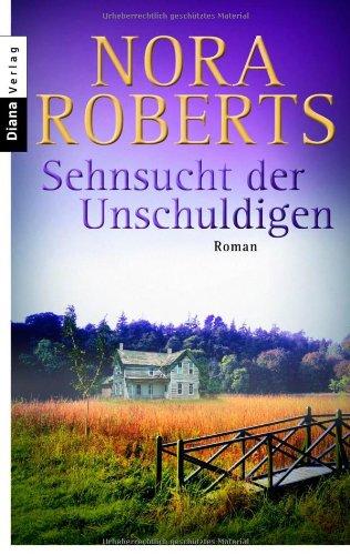 Sehnsucht der Unschuldigen: Roman