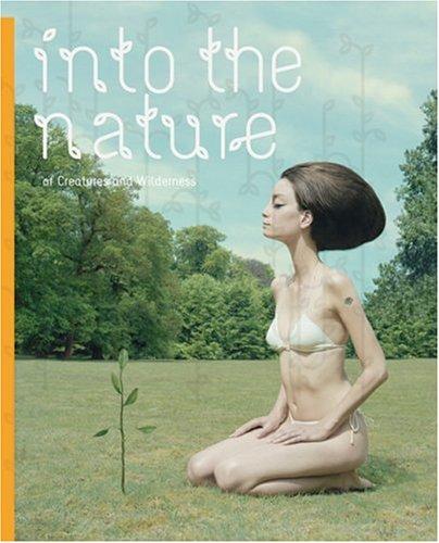 Into the Nature: of Creatures and Wilderness