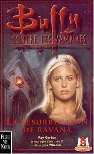 Buffy contre les vampires, Tome 21 : La Résurrection de Ravana