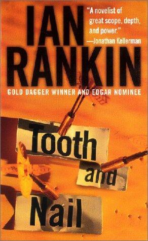 Tooth and Nail (Detective John Rebus Novels)