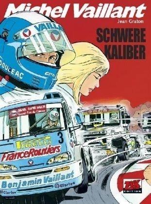 Michel Vaillant 49. Schwere Kaliber: BD 49