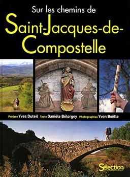 Sur les chemins de Saint-Jacques-de-Compostelle