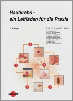 Hautkrebs - ein Leitfaden für die Praxis