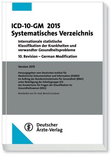 ICD-10-GM 2015 Systematisches Verzeichnis: Internationale statistische Klassifikation der Krankheiten und verwandter Gesundheitsprobleme