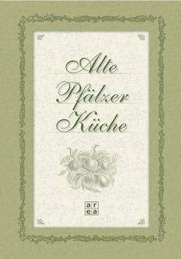 Alte Pfälzer Küche