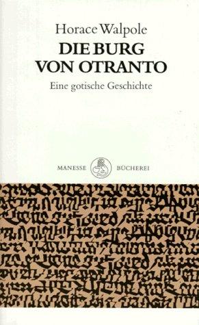 Die Burg von Otranto. Eine gotische Geschichte