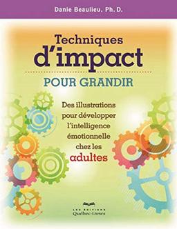 Techniques d'impact pour grandir (ADULTES) (Psychologie)