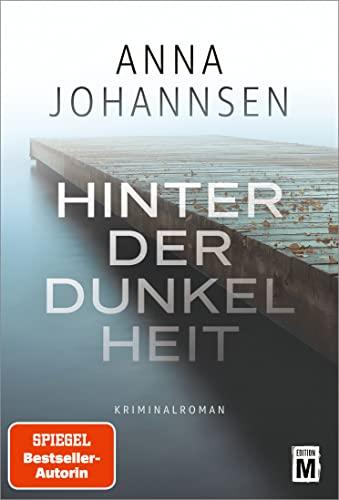 Hinter der Dunkelheit (Ein Fall für Hanna Will & Jan de Bruyn, Band 1)