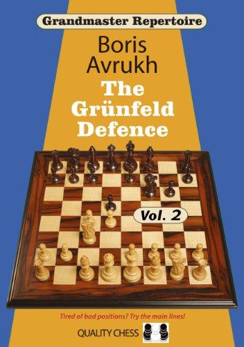 Grandmaster Repertoire 9: The Grunfeld Defence Vol. 2 (Grandmaster Repertoire Grandmaster Repertoire)