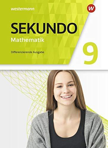 Sekundo - Mathematik für differenzierende Schulformen / Sekundo - Mathematik für differenzierende Schulformen - Allgemeine Ausgabe 2018: Allgemeine Ausgabe 2018 / Schülerband 9