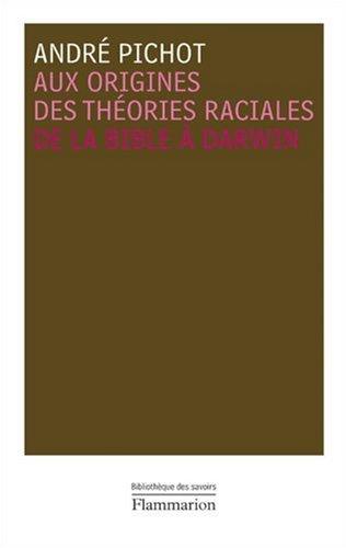 Aux origines des théories raciales : de la Bible à Darwin