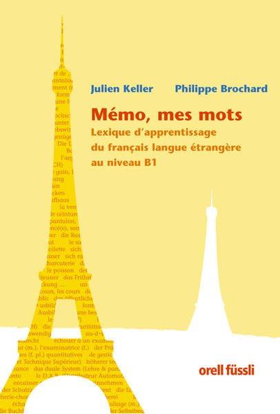 Mémo, mes mots: Lexique d’apprentissage du français langue étrangère au niveau B1