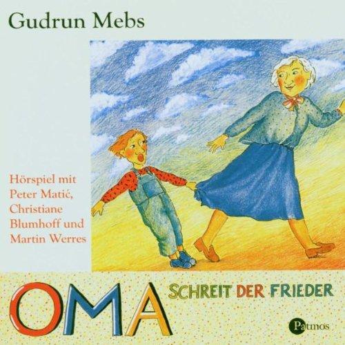 Oma, schreit der Frieder. CD