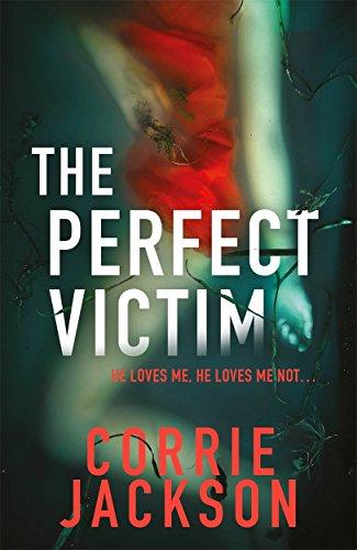 The Perfect Victim: A picture tells a thousand lies . . . (Sophie Kent Mystery 2)