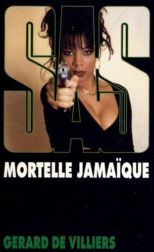 Mortelle Jamaïque