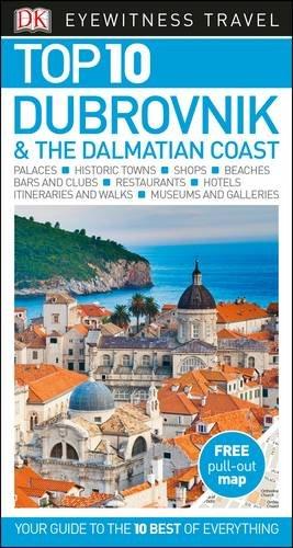 DK Eyewitness Top 10 Travel Guide Dubrovnik & the Dalmatian Coast